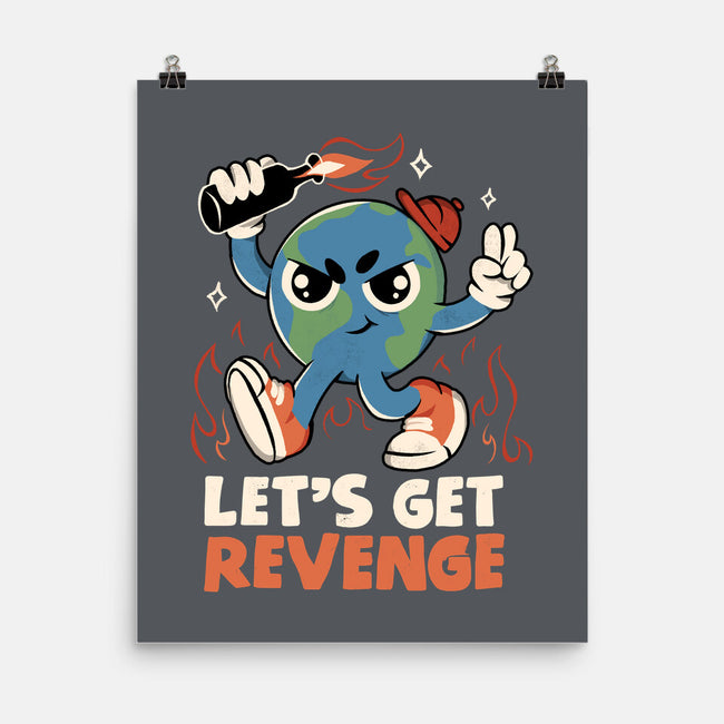 Let’s Get Revenge-None-Matte-Poster-tobefonseca