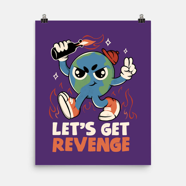 Let’s Get Revenge-None-Matte-Poster-tobefonseca