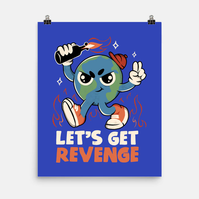 Let’s Get Revenge-None-Matte-Poster-tobefonseca