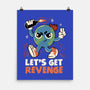 Let’s Get Revenge-None-Matte-Poster-tobefonseca