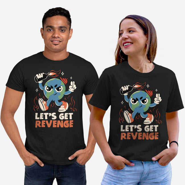 Let’s Get Revenge-Unisex-Basic-Tee-tobefonseca
