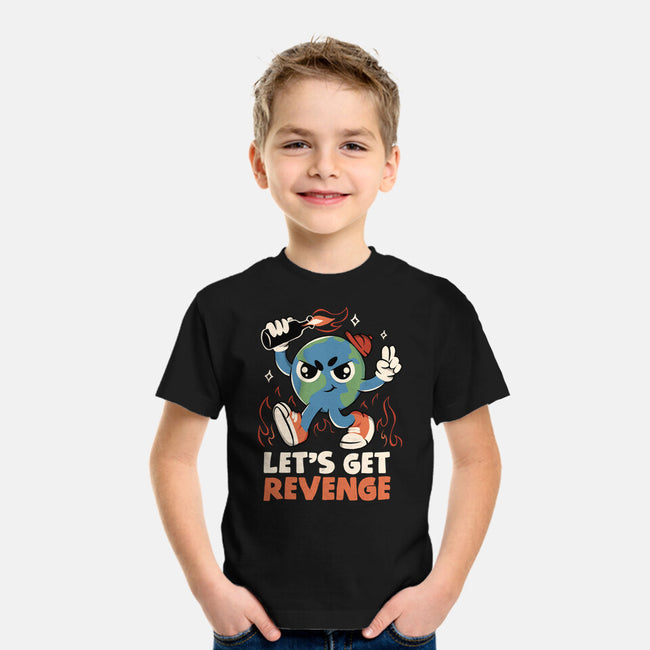 Let’s Get Revenge-Youth-Basic-Tee-tobefonseca