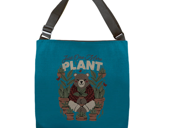 Just One More Plant Bear