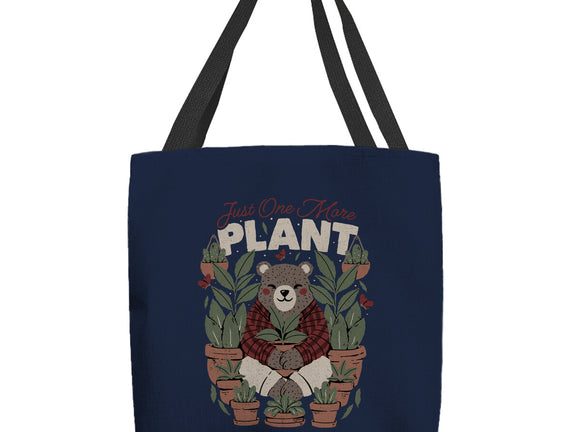 Just One More Plant Bear