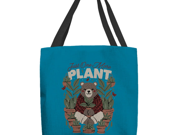 Just One More Plant Bear