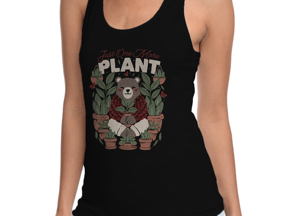 Just One More Plant Bear