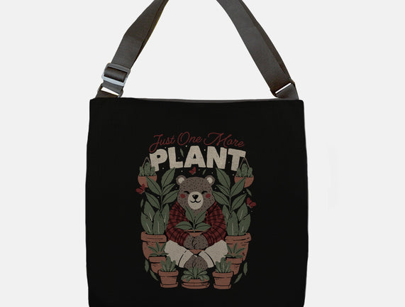 Just One More Plant Bear