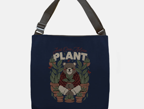 Just One More Plant Bear