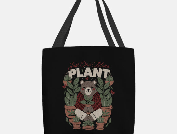 Just One More Plant Bear