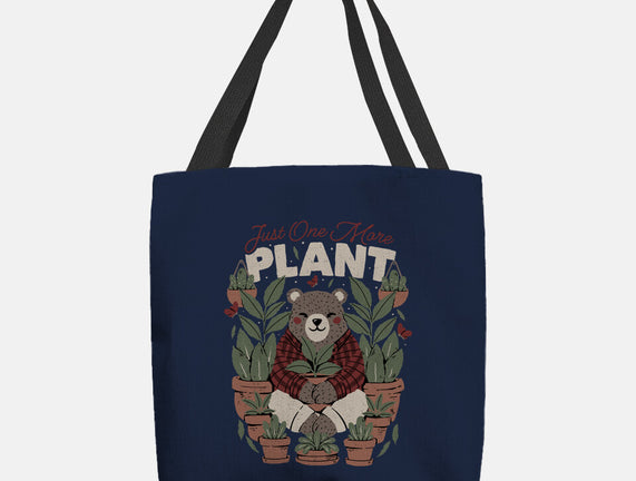 Just One More Plant Bear