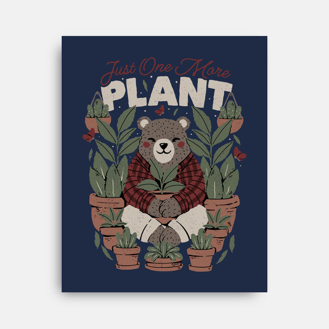 Just One More Plant Bear-None-Stretched-Canvas-tobefonseca