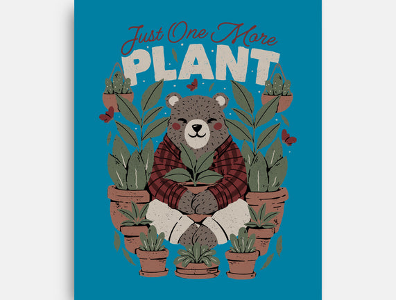Just One More Plant Bear