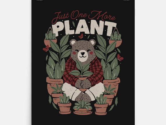 Just One More Plant Bear