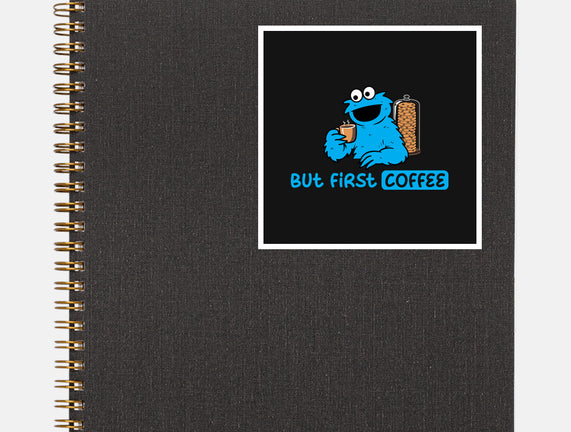 But First Coffee Monster