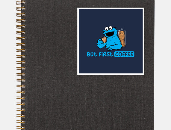 But First Coffee Monster