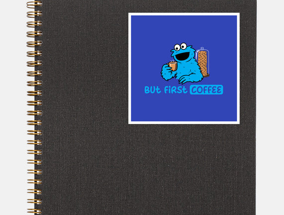 But First Coffee Monster