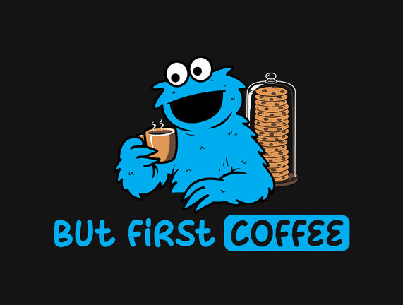 But First Coffee Monster