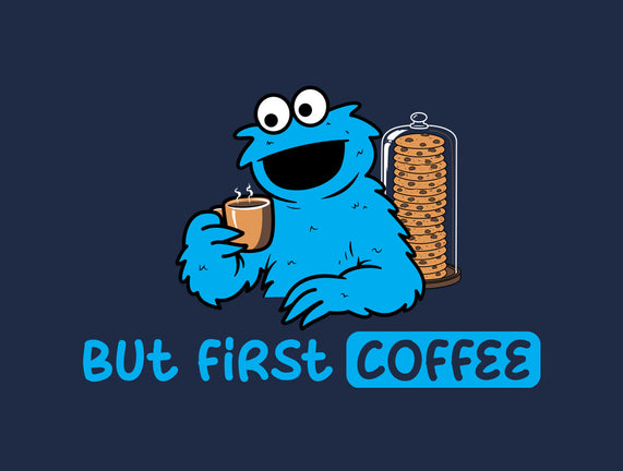 But First Coffee Monster