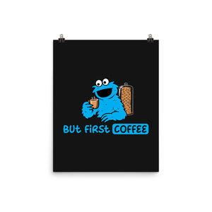 But First Coffee Monster