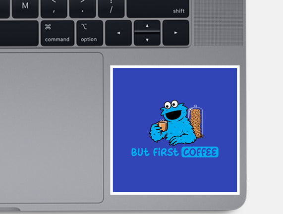 But First Coffee Monster