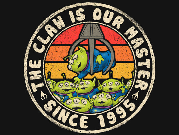 The Claw Is Our Master