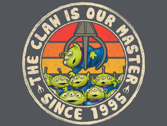 The Claw Is Our Master
