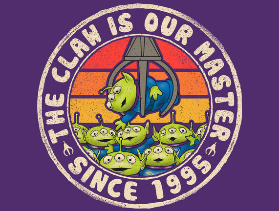 The Claw Is Our Master