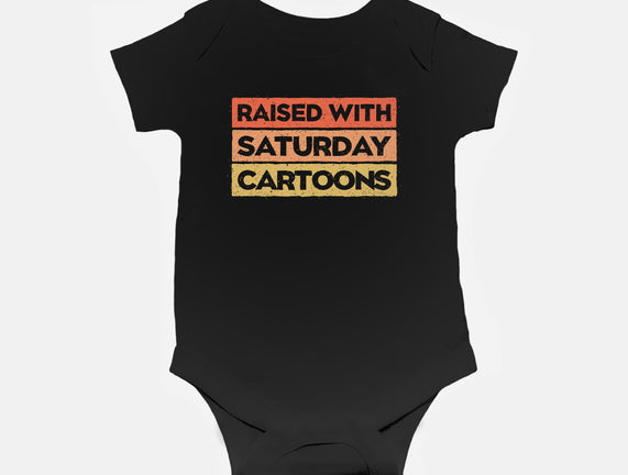 Raised With Saturday Cartoons