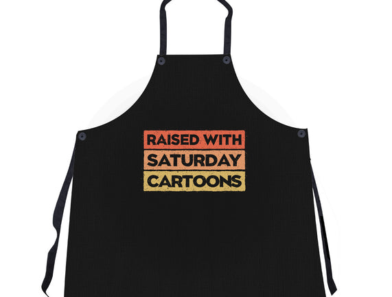 Raised With Saturday Cartoons