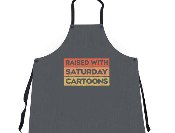 Raised With Saturday Cartoons