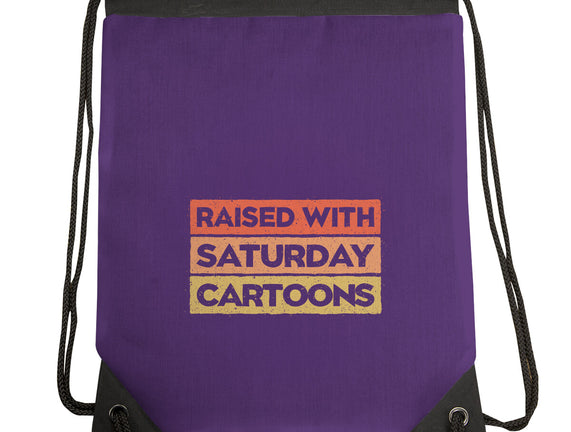 Raised With Saturday Cartoons