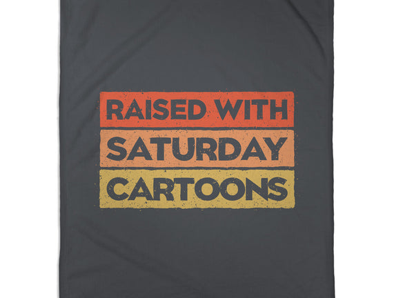 Raised With Saturday Cartoons