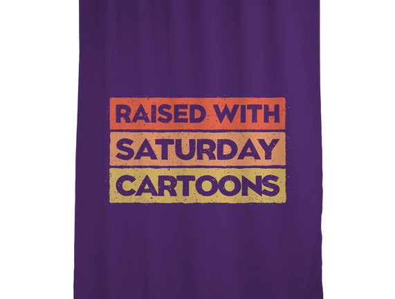 Raised With Saturday Cartoons