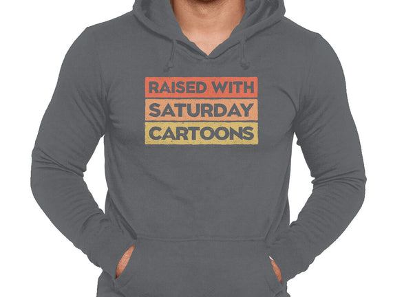 Raised With Saturday Cartoons