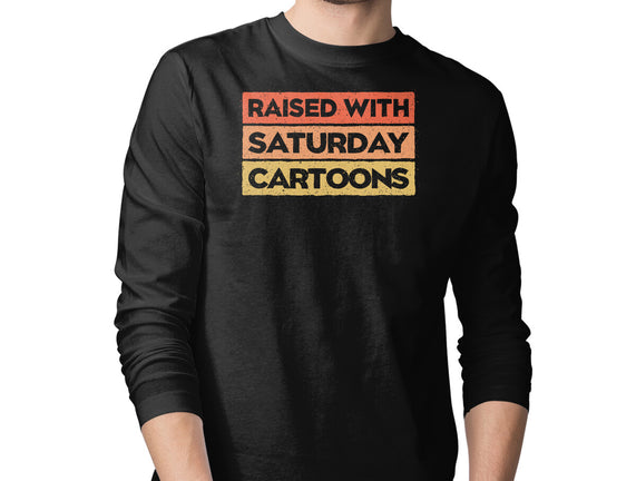 Raised With Saturday Cartoons