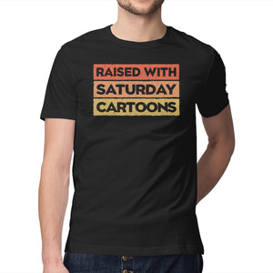 Raised With Saturday Cartoons