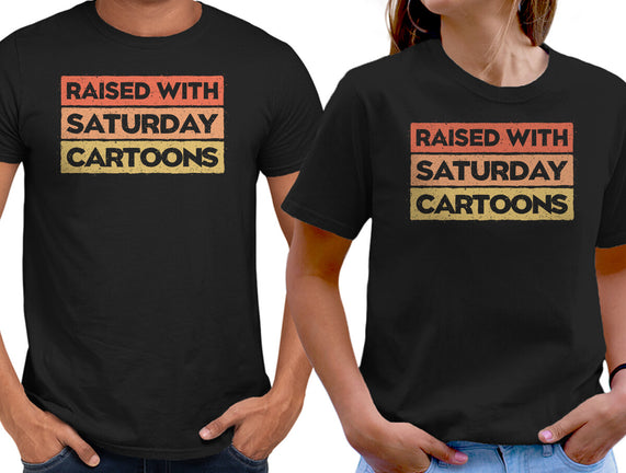 Raised With Saturday Cartoons