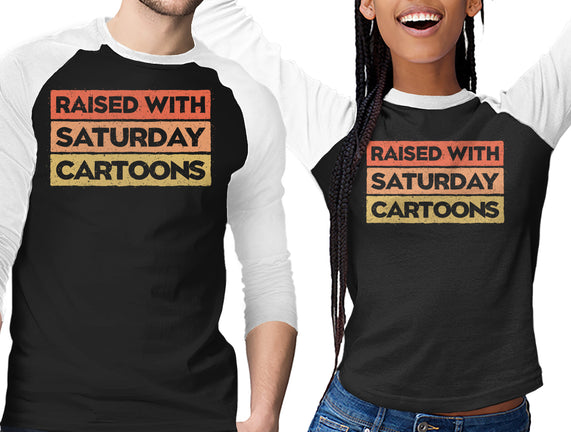 Raised With Saturday Cartoons
