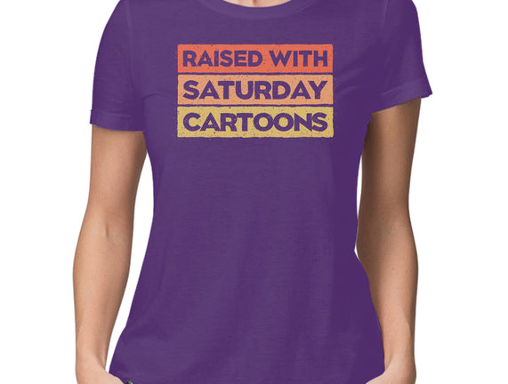 Raised With Saturday Cartoons