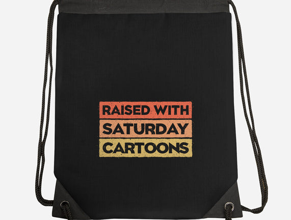 Raised With Saturday Cartoons