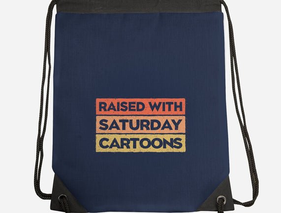 Raised With Saturday Cartoons