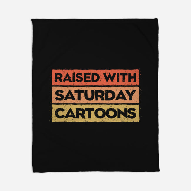 Raised With Saturday Cartoons-None-Fleece-Blanket-NMdesign