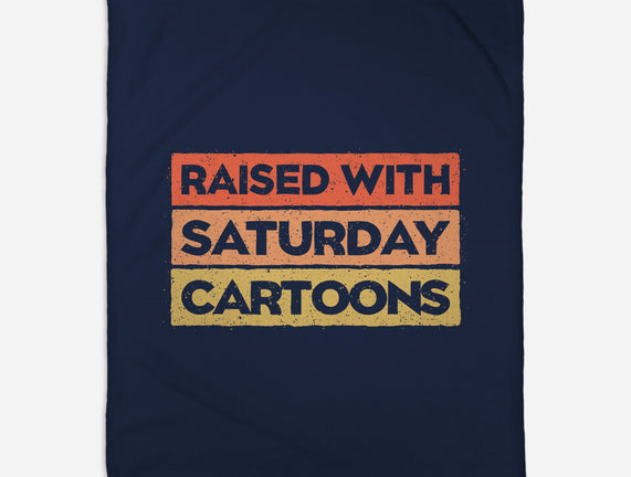 Raised With Saturday Cartoons