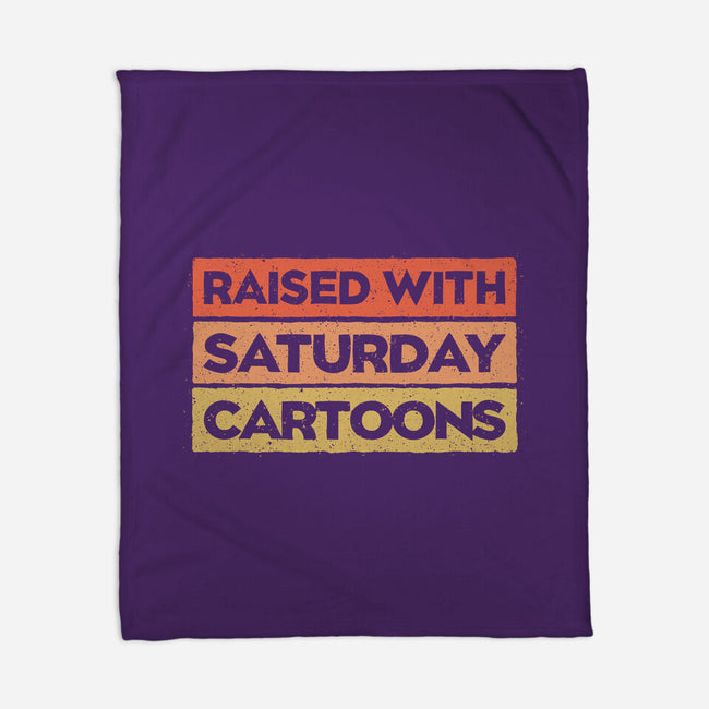 Raised With Saturday Cartoons-None-Fleece-Blanket-NMdesign