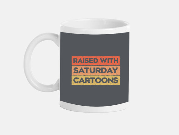 Raised With Saturday Cartoons