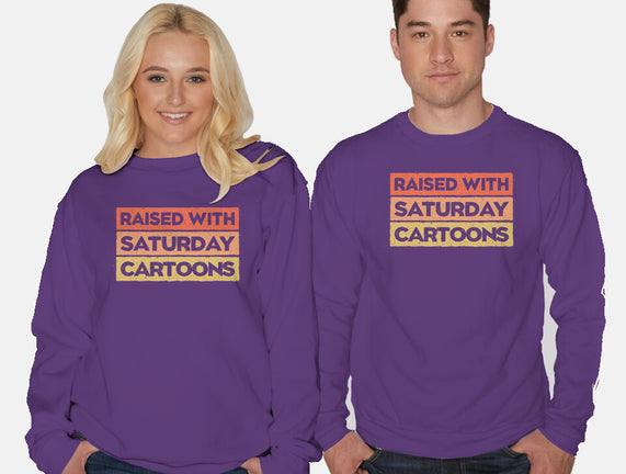 Raised With Saturday Cartoons