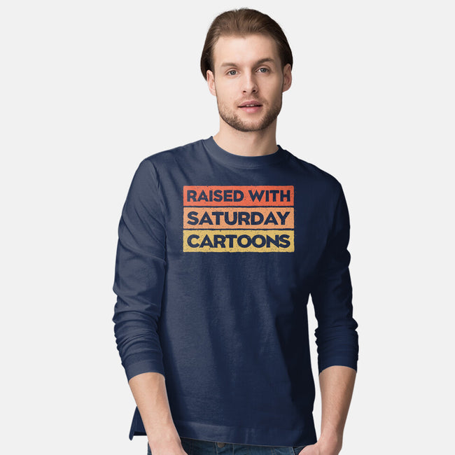 Raised With Saturday Cartoons-Mens-Long Sleeved-Tee-NMdesign
