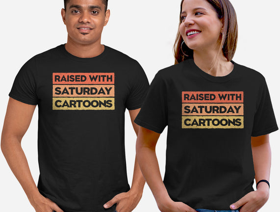 Raised With Saturday Cartoons