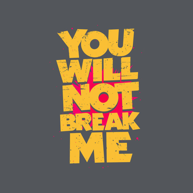 You Will Not Break Me-None-Basic Tote-Bag-retrodivision