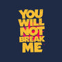 You Will Not Break Me-Womens-Basic-Tee-retrodivision